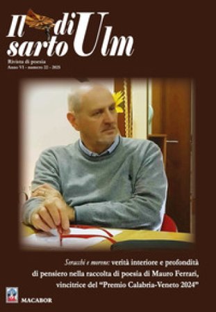 Il sarto di Ulm (2025). Vol. 22: Seracchi e morene: verità interiore e profondità di pensiero nella raccolta di poesia di Mauro Ferrari, vincitrice 