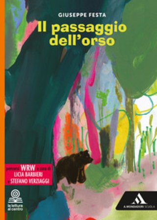 Il passaggio dell'orso. Con espansione online Giuseppe Festa