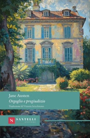 Orgoglio e pregiudizio Jane Austen