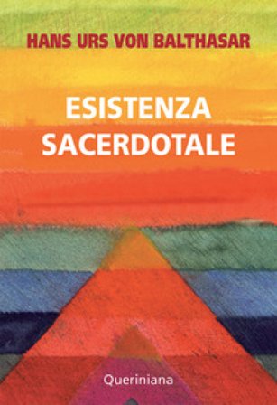 Esistenza sacerdotale Hans Urs von Balthasar