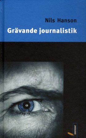 Grävande journalistik, ISBN: 9789173249386
