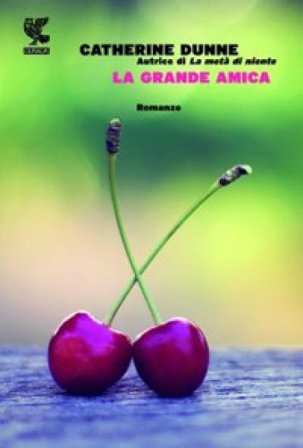 La grande amica Catherine Dunne