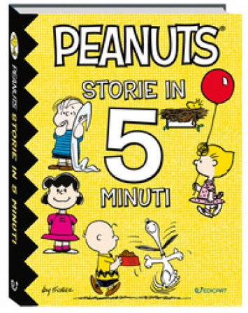 Peanuts. Storie in 5 minuti Charles Monroe Schulz
