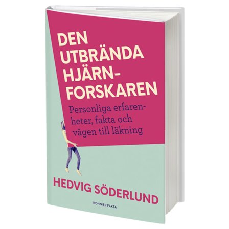 Den utbrända hjärnforskaren 9789178870967