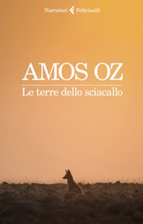 Le terre dello sciacallo Amos Oz