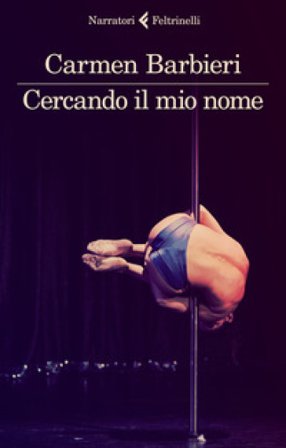 Cercando il mio nome Carmen Barbieri