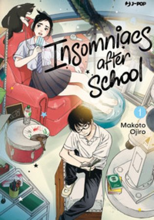 Insomniacs after school. Vol. 1 Makoto Ojiro