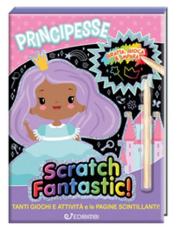 Principesse. Scratch fantastic! Con stilo