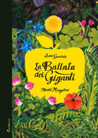 La ballata dei giganti. Ediz. a colori Anna Lavatelli