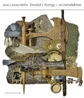 Forntid i Sverige - en introduktion