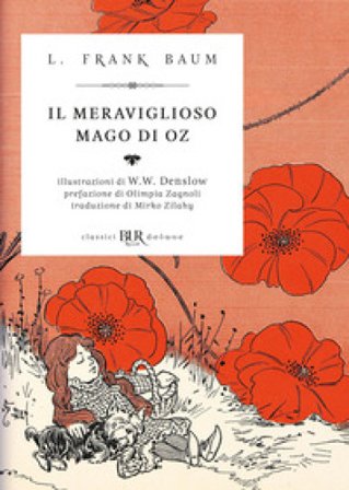 Il meraviglioso mago di Oz Lyman Frank Baum
