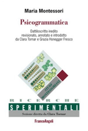 Psicogrammatica. Dattiloscritto inedito Maria Montessori