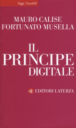 Il principe digitale Mauro Calise