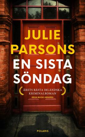 En sista söndag - Bok av Julie Parsons - Pocket