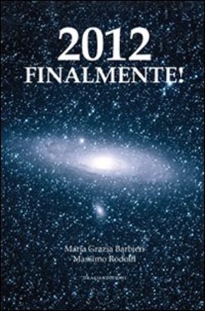 2012 finalmente! Maria Grazia Barbieri