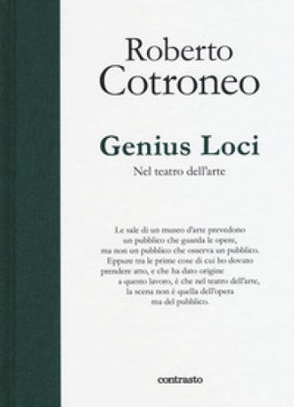 Genius Loci. Nel teatro dell'arte Roberto Cotroneo
