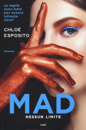Mad. Nessun limite Chloé Esposito