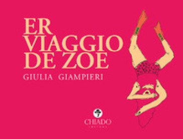 Er viaggio de Zoe Giulia Giampieri