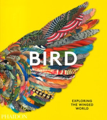 Bird. Ediz. a colori