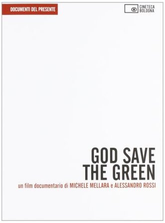 God save the green. DVD. Con libro Michele Mellara