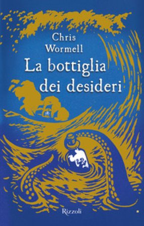 La bottiglia dei desideri Chris Wormell