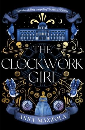The Clockwork Girl - Bok av Anna Mazzola - Häfte