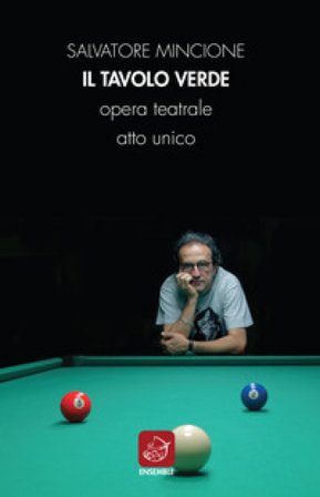 Il tavolo verde Salvatore Mincione