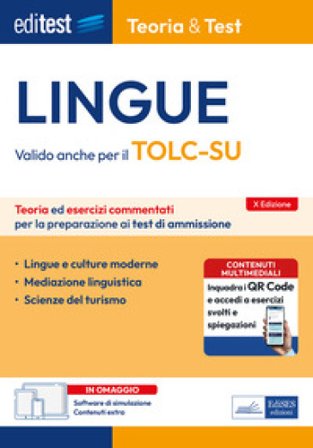 EdiTEST. Lingue. Teoria & test. Teoria ed esercizi commentati per la preparazione ai test di ammissione. Con contenuti extra. Con software di 