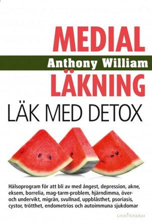 Medial Läkning - Läk med detox