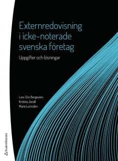 Externredovisning i icke-noterade svenska företag - Uppgifter och lösningar