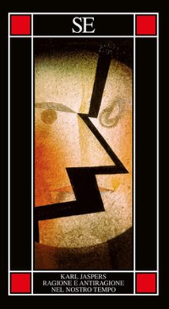 Ragione e antiragione nel nostro tempo Karl Jaspers