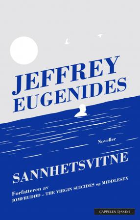 Sannhetsvitne - Bok av Jeffrey Eugenides - Hardback