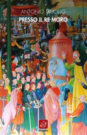 Presso il re moro Antonio Trucillo