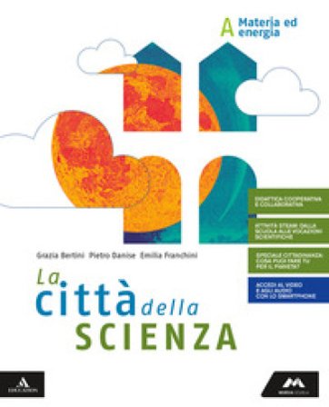 La città della scienza. Per la Scuola media. Con e-book. Con espansione online. Vol. A-B-C-D MARIA GRAZIA BERTINI
