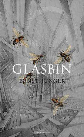 Glasbin - Bok av Ernst Jünger - Inbunden