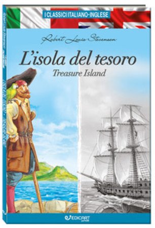L'isola del tesoro-Treasure island. Ediz. bilingue Robert Louis Stevenson