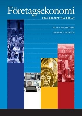 Företagsekonomi - från begrepp till beslut Faktabok