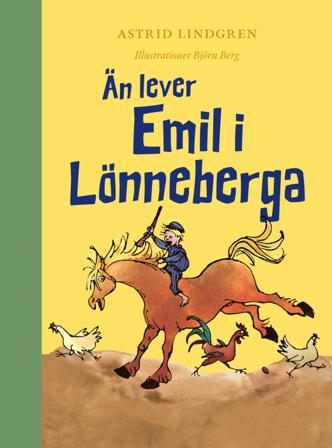 Än lever Emil i Lönneberga - Bok av Astrid Lindgren - Inbunden