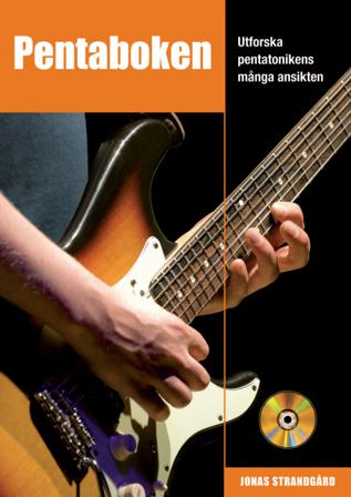Pentaboken : utforska pentatonikens många ansikten - Bok av Jonas Strandgård - Häfte