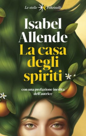 La casa degli spiriti. Nuova ediz. Isabel Allende