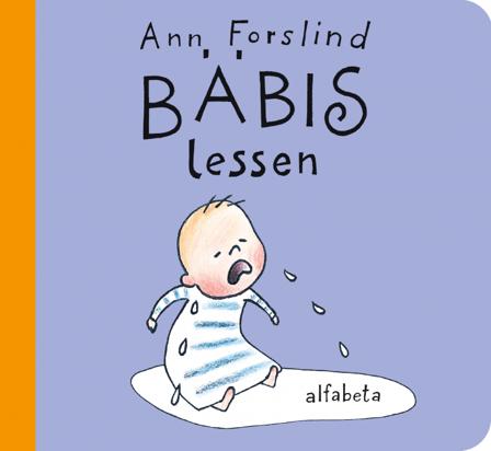 Bäbis lessen - Bok av Ann Forslind - Board book