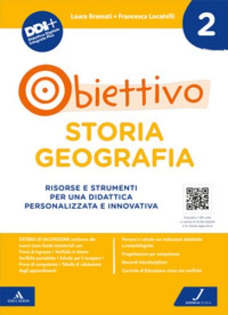 Obiettivo storia geografia. Risorse e strumenti per una didattica personalizzata e innovativa. Vol. 2 Laura Bramati