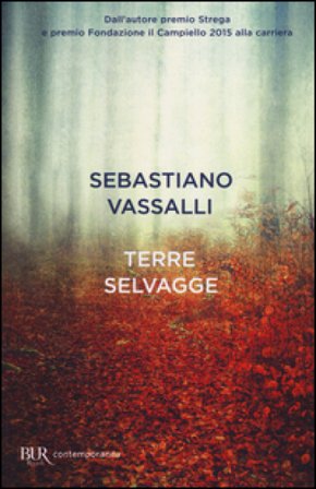 Terre selvagge Sebastiano Vassalli