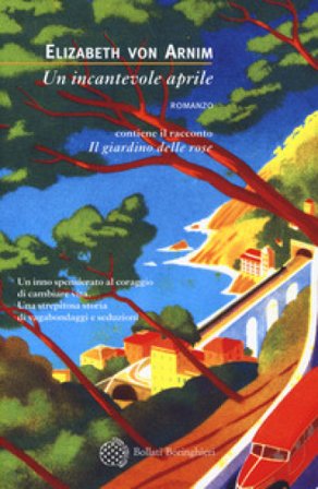Un incantevole aprile-Il giardino delle rose Elizabeth von Arnim