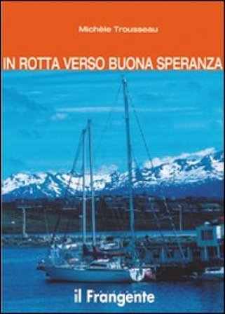 In rotta verso Buona Speranza Michèle Trousseau