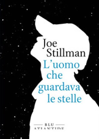 L'uomo che guardava le stelle Joe Stillman