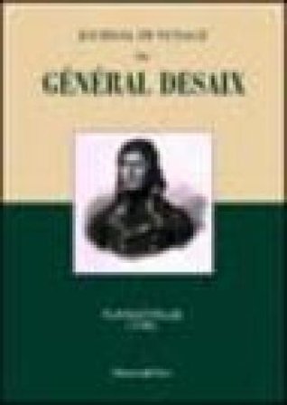 Journal de voyage du général Desaix. Suisse et Italie (1797) NA