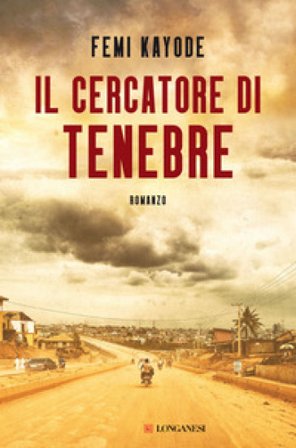 Il cercatore di tenebre Femi Kayode