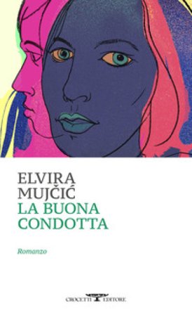La buona condotta Elvira Mujcic