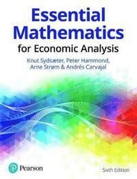Essential Mathematics for Economic Analysis, ISBN: 9781292359281